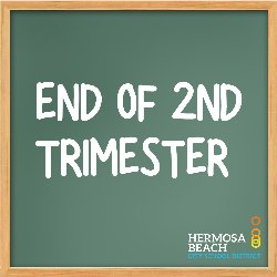 HBCSD: End of 2nd Trimester